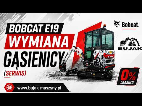 BOBCAT E19, E19 R2 - Wymiana gąsienicy.